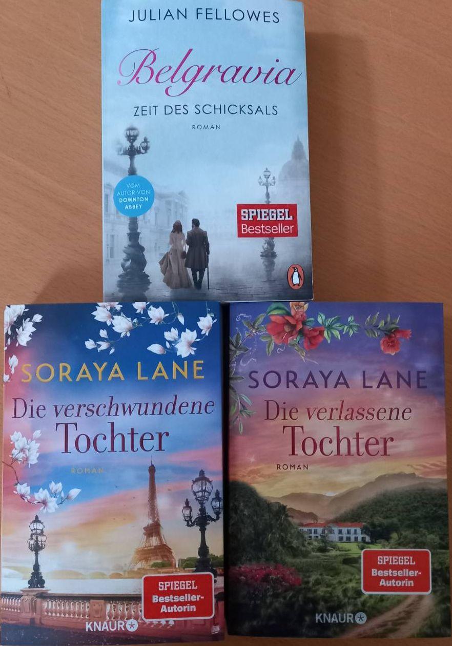 3 neue Bücher: Julian Fellowes - Belgravia, Soraya Lane - Die verschwundene Tochter, die verlassene Tochter